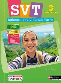Sciences de la Vie et de la Terre - 3e Pr&eacute;pa-M&eacute;tiers - Ed. 2022